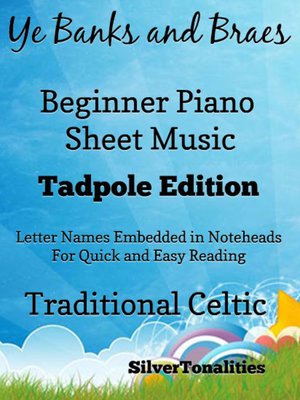 cover image of Ye Banks and Braes of Bonny Doon Beginner Piano Sheet Music Tadpole Edition